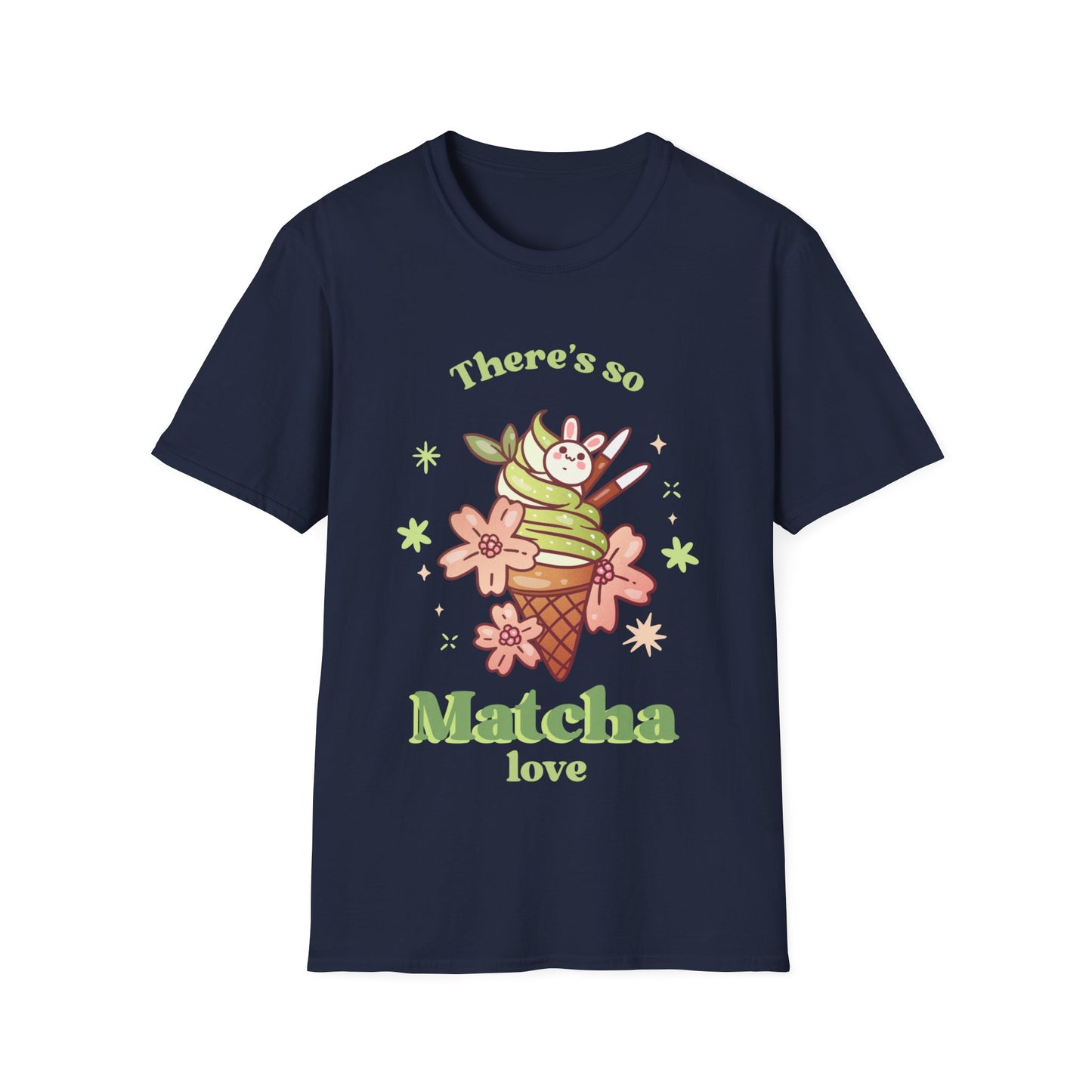 There's So Matcha Love T-Shirt