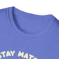 Stay Matcha Obsessed T-Shirt