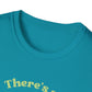 There's So Matcha Love T-Shirt